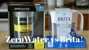 ZeroWater Vs. Brita